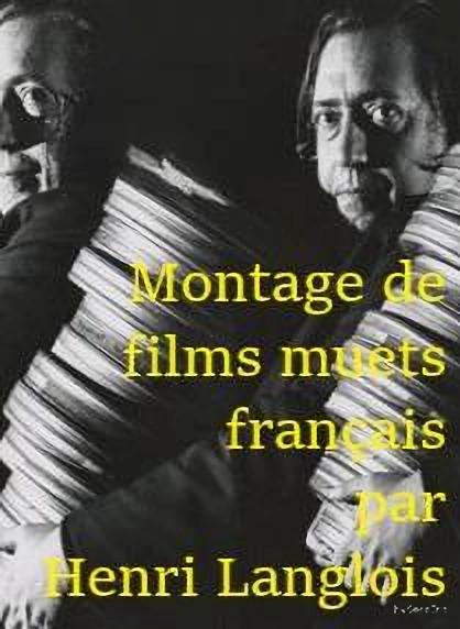 Montage de films muets français